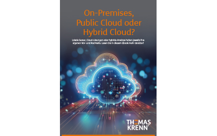 On-Premises, Public Cloud oder Hybrid Cloud?